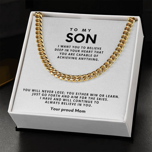 To my Son, You will never lose you either win or learn