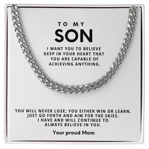 To my Son, You will never lose you either win or learn