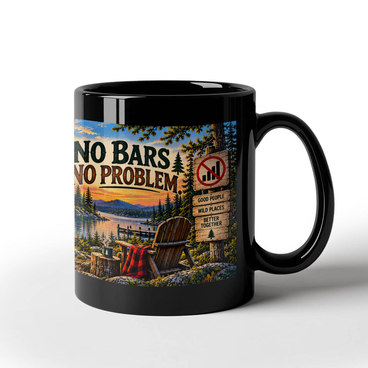 "Up North" No Bars-No Problem Black Ceramic Mug